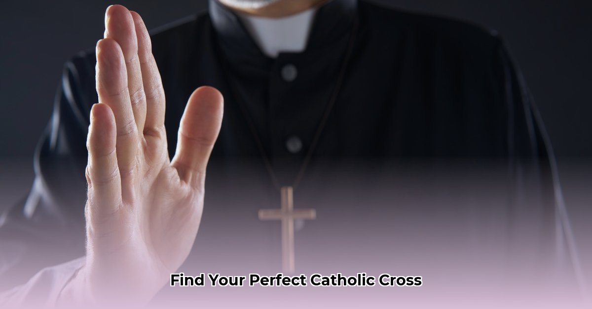 choosing-the-right-catholic-cross